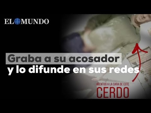 Graba a su acosador y difunde el video en redes sociales