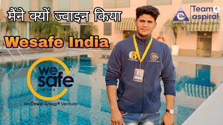 मैंने क्यों ज्वाइन किया   Wesafe India | Nitesh Meena Tean Aspiral Nitesh Meena 8955309200