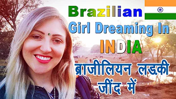ब्राज़ीलियन लड़की जींद में - Brazilian Girl Dreaming In India (Jind City) | StarKapoor Production