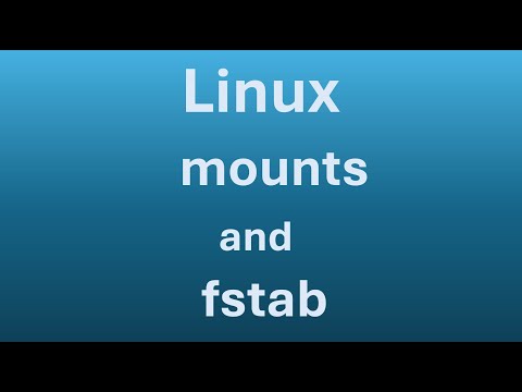 What Linux Beginners Must Know (Part 8 - filesystem mounts and fstab)