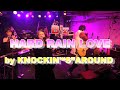 B&#39;z HARD RAIN LOVE by  KNOCKIN&#39;“S”AROUND