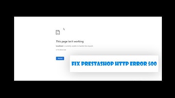 How to fix Prestashop "Http error 500" (internal server error)