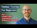Tableau Tutorial for Beginners | Installing Tableau | Building First Visualization | Part 1/5