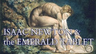 Alchemy  Isaac Newton & the Emerald Tablet of Hermes Trismegistus