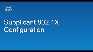 Supplicant 802 1X Configuration Part - 2 (Practical)