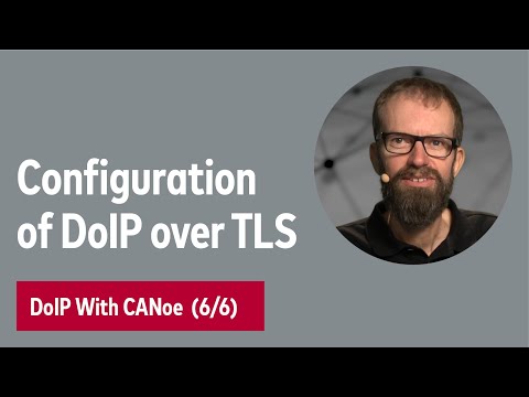 DoIP over IP with CANoe (part 6/6): Configuration of DoIP over TLS in CANoe