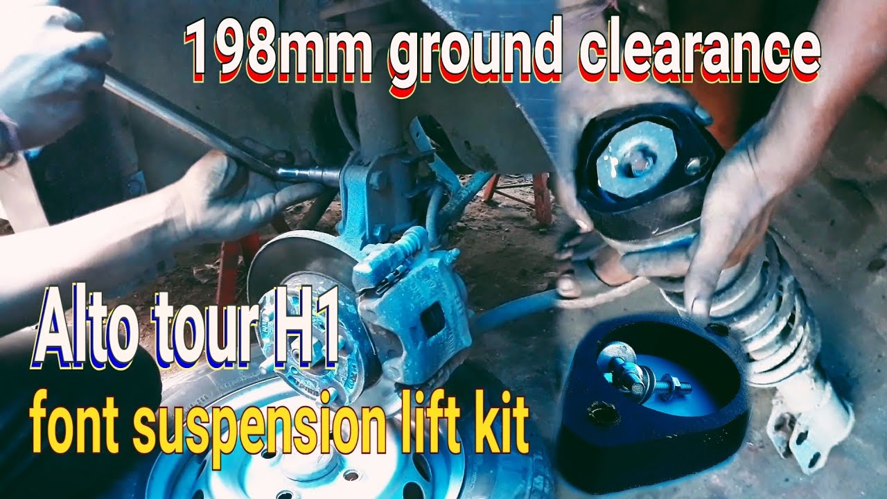 Car suspension height increase Alto tour H1 front Suspension