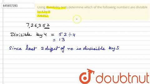 Using divisibility tests,determine which of the following numbers | Class 6 Maths | Doubtnut