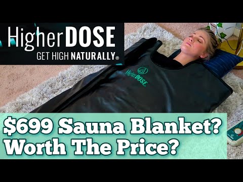 Higher DOSE Infrared Sauna Blanket | Benefits & How To Use