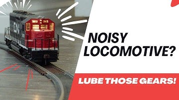 Fixing NOISY Model Train Gears