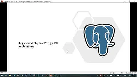 PostgreSQL  : PostgreSQL  Logical and Physical Architecture