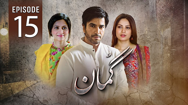 Gumaan Episode 15 - Junaid Khan - Neelum Muneer - Arij Fatima - Express Tv