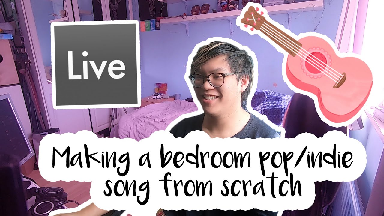 Making a bedroom pop/indie song FROM SCRATCH