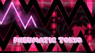 Pneumatic Tokyo (Hard Demon) || Geometry Dash 2.2 - Geode #geometrydash #trending