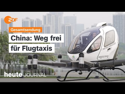 heute journal vom 05.05.2024 Flugtaxis in China, politische Gewalttaten, CDU vor Bundesparteitag