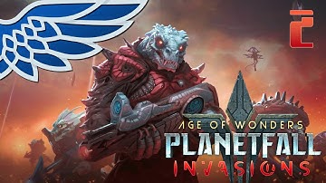 Planetfall Invasions | Zero to Hero - Age of Wonders Planetfall Invasions Let