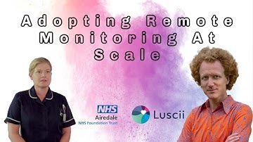 Webinar - Adopting remote monitoring At Scale - Luscii