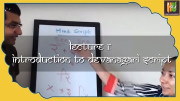 Lecture 1: Introduction to Devanagari Script