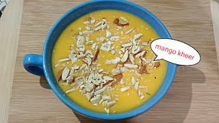 mango kheer recipe|| is garmi me banye bahut hi ziyada tasty mango kheer||#mango kheer# recipe