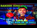 Rakesh jena on fire 30 ball 89 runs image vs hitmind semi final match khairabalasore viral