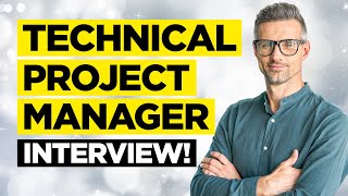 TECHNICAL PROJECT MANAGER Interview Questions & Answers!