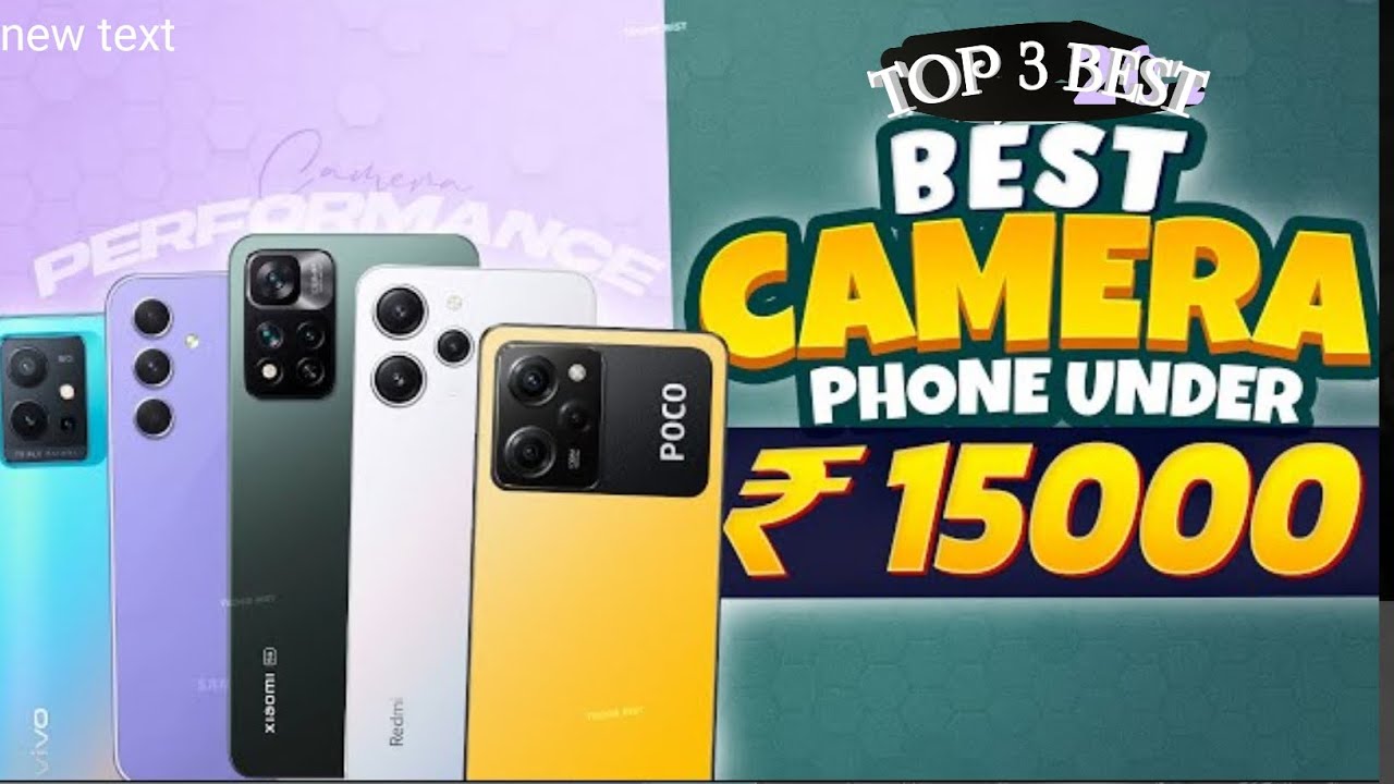 BEST CAMERA MOBILE UNDER 15000 BEST CAMERA MOBILE UNDER 15000 IN best-camera-mobile-under-15000-best-camera-mobile-under-15000-in