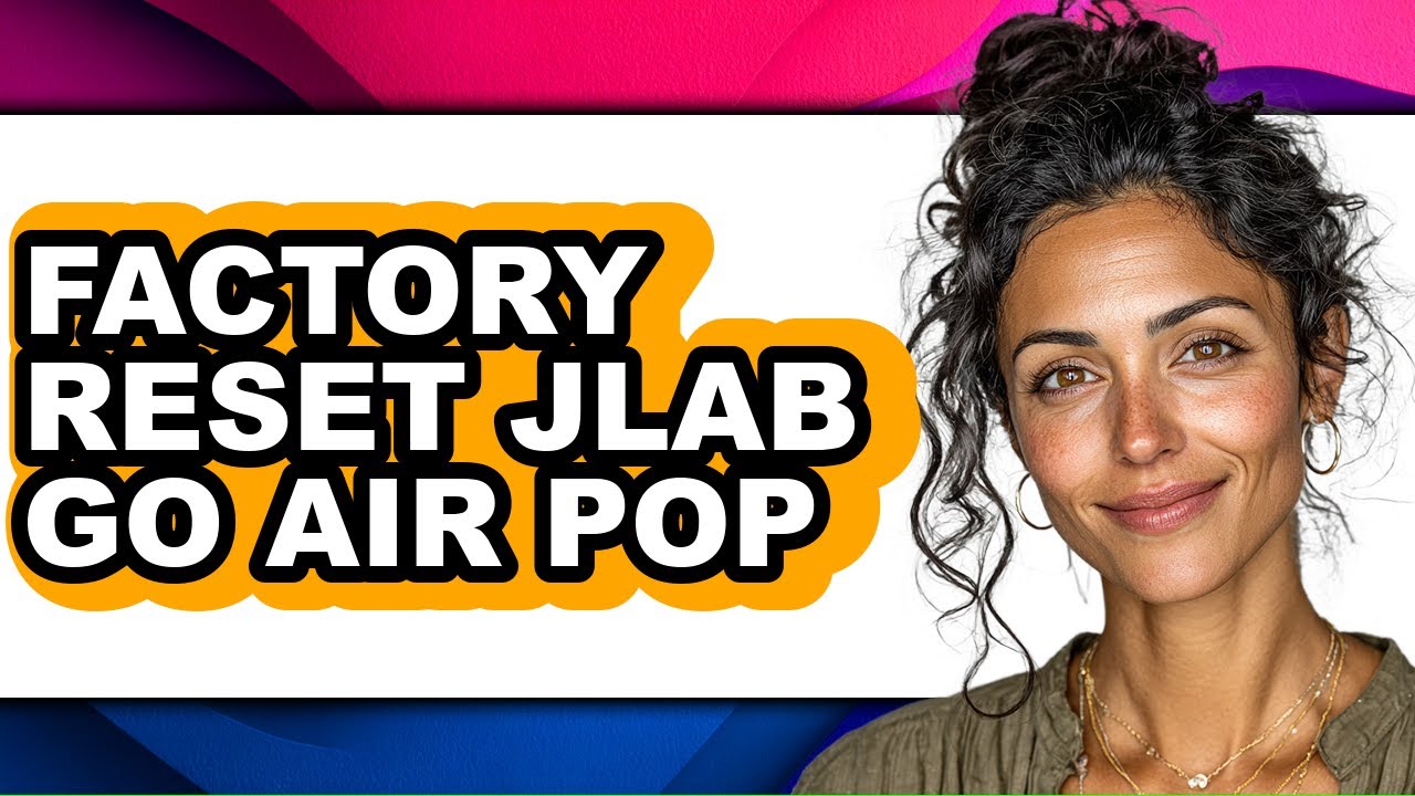 How to Factory Reset Jlab Go Air Pop - Full Guide
