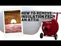 How to Remove Insulation From An Attic