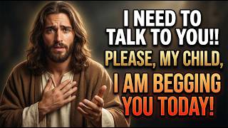 god Says I Need To Talk To You I Am Begging You  Gods Message Now  God Helps  Guiding Flame