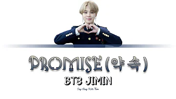 BTS Jimin - Promise (Sing along lyrics Han/Rom/Eng)