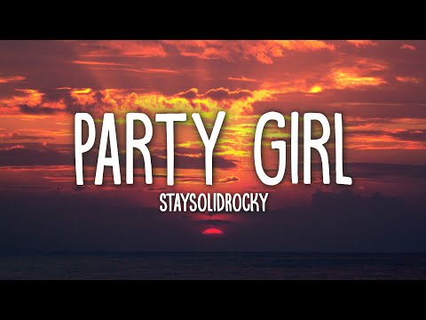 StaySolidRocky – Party Girl (Lyrics)