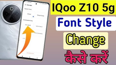 Iqoo z10 5g font style change | Iqoo z10 5g me font kaise change kare | Iqoo z10 5g font setting