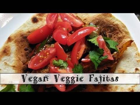 Vegan Veggie Fajitas
