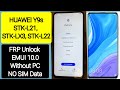 Huawei Y9s/Y9 Prime 2019 FRP Bypass/Google Account Remove EMUI 10.0.0 WITHOUT PC  - Without SIM Card