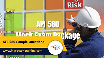 API 580 Sample Questions | Free Practice Test