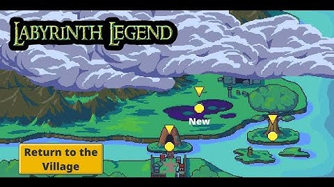 Third Labyrinth (Swamp) - Labyrinth Legend part 3