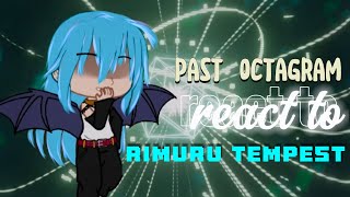Past Octagram (  Clayman) react to Rimuru Tempest • 🪺 [ No Ship ] 🪺 • [ 01/02 ] •