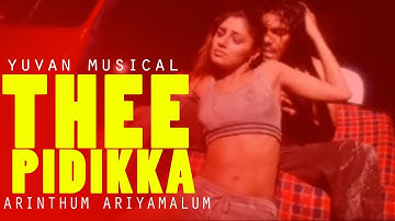 Thee Pidikka Song - Arinthum Ariyamalum | Arya , Navdeep | Yuvan Shankar Raja |  Mass Audios