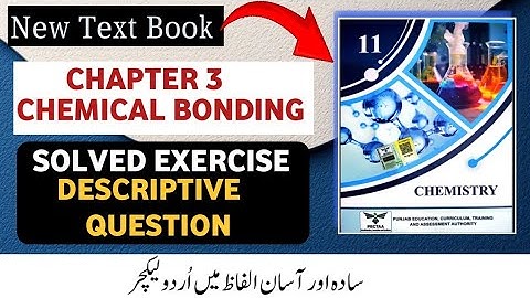 FSc 1st Year Chemistry Chapter 3 Chemical Bonding | Solved Exercise Descriptive Questions |2025