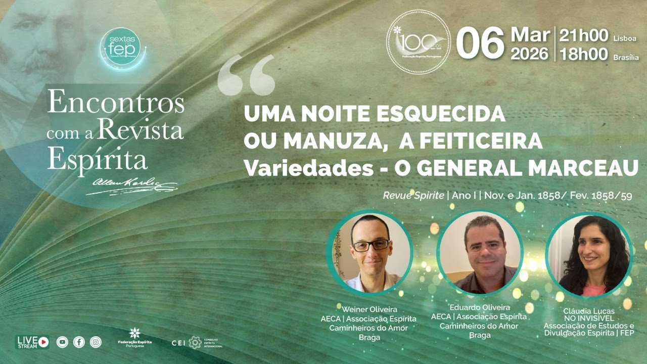 Encontros com a Revista Espírita | UMA NOITE ESQUECIDA OU MANUZA, A FEITICEIRA/ O GENERAL MARCEAU