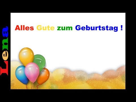 Alles Gute Zum Geburtstag Gluckwunsche Zum Geburtstag Youtube