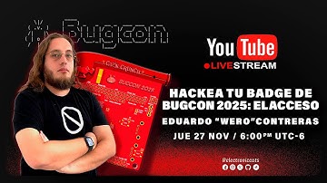 Hackea tu Badge de Bugcon 2025. El Acceso