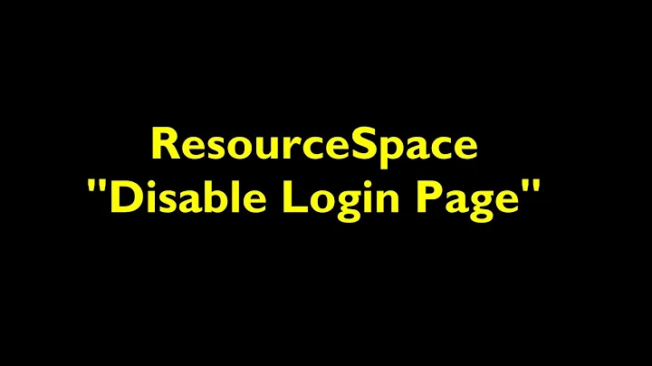 ResourceSpace - How to disable login page - Anonymous Guest