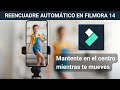 FILMORA 14: Aprende a Usar el Reencuadre Automático Fácilmente