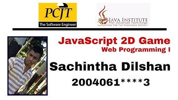 JavaScript 2D Game |Selection Program |Java Institute |Sachintha Dilshan