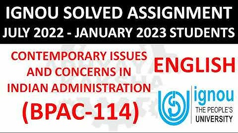 BPAC 114 (ENGLISH) CONTEMPORARY ISSUES AND CONCERNS IN INDIAN - IGNOU SOLVED ASSIGNMENT 2022-2023