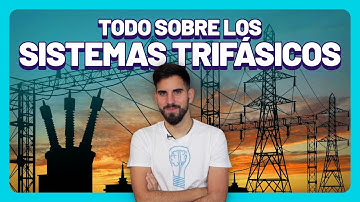 ¿Cómo funciona la TRIFÁSICA? ⚡ Todo lo que necesitas saber sobre Sistemas Eléctricos