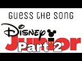 Guess the song: Disney Junior, part 2