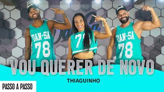 Vídeo Aula - Vou Querer de Novo - Thiaguinho - Dan-Sa / Daniel Saboya (Coreografia)