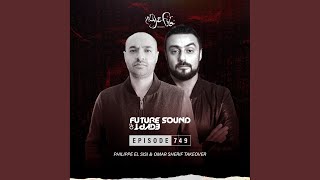 Future Sound Of Egypt (Fsoe 749) Intro